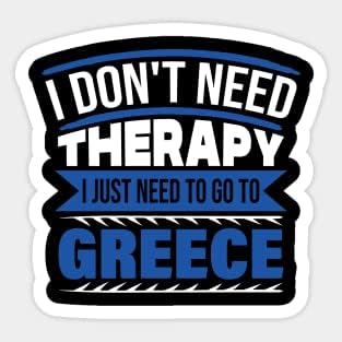 Не Ми Треба Терапија само треба Да одам Во Грција Винил Налепница, Смешни Налепница, Подарок Налепница…